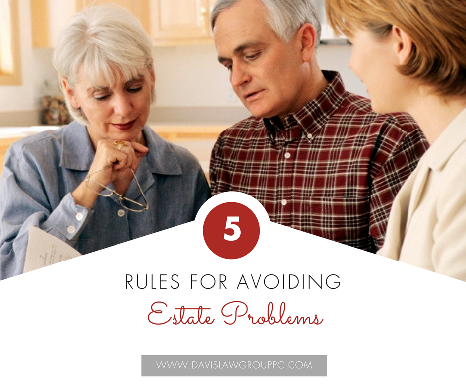 5 rules for avoiding estate plan problems