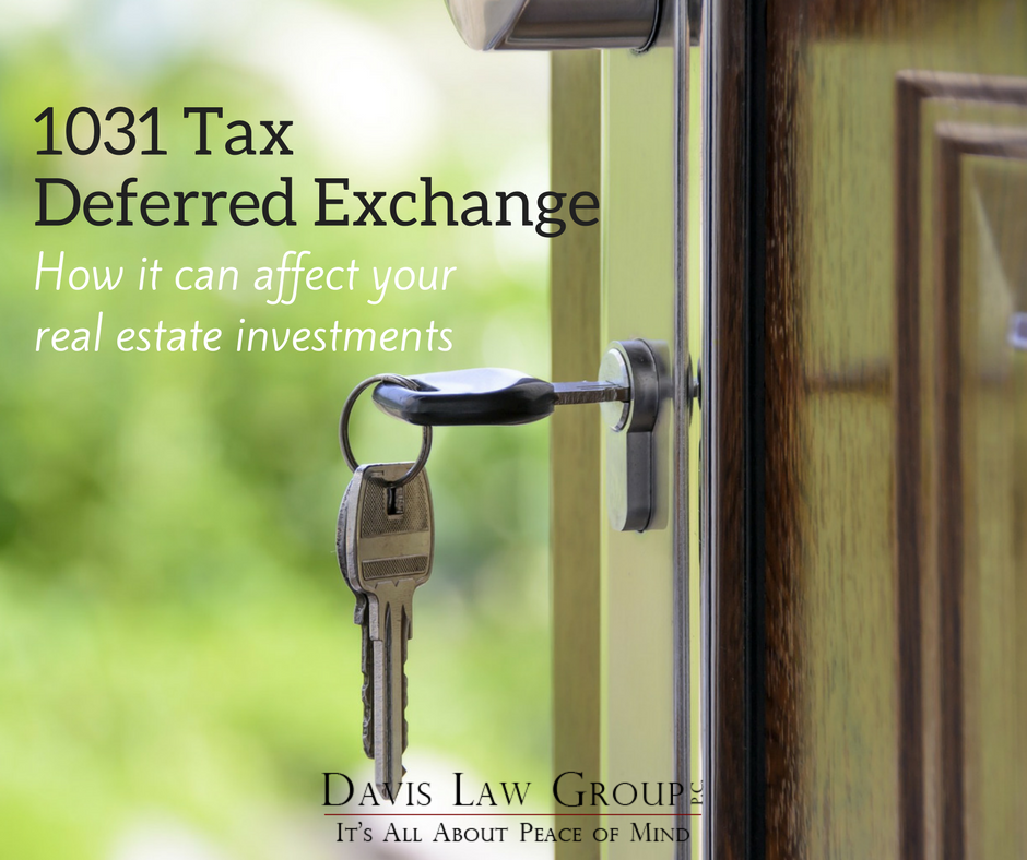 1031 Tax Deferred Exchange-