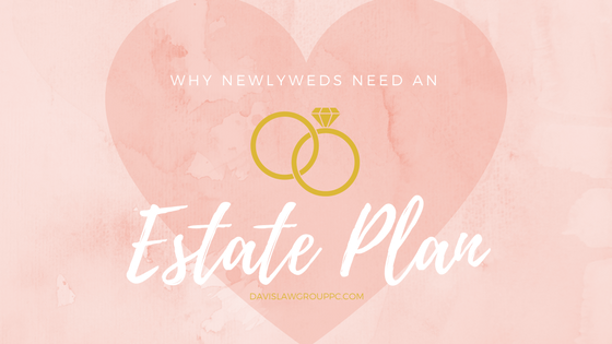 newlyweds need an estate plan blog header