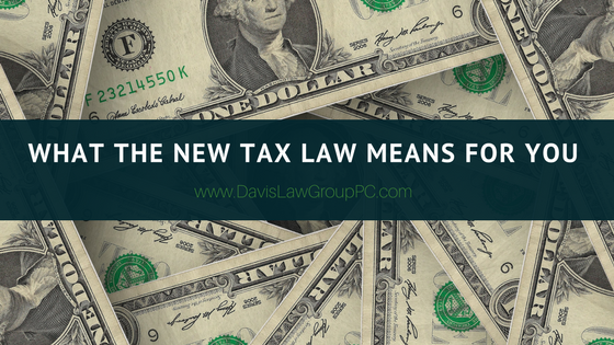 What the new tax law means for you