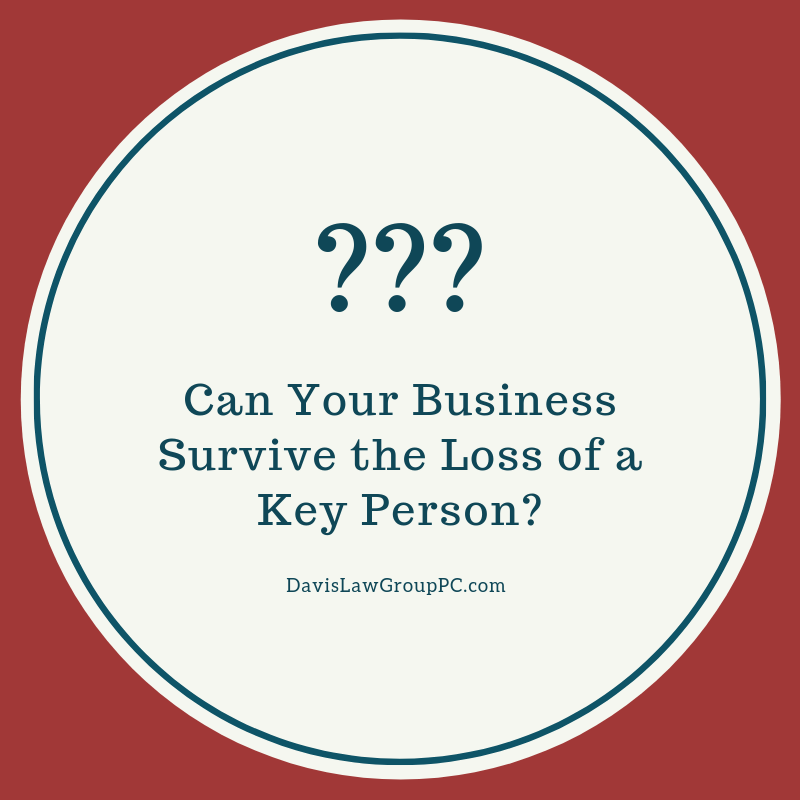 Can Your Business Survive the Loss of a Key Person_