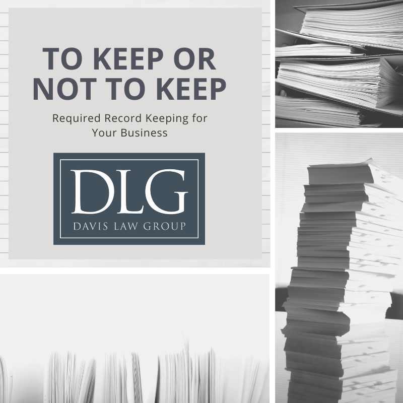 To Keep or Not to Keep: Required Record Keeping for Your Business