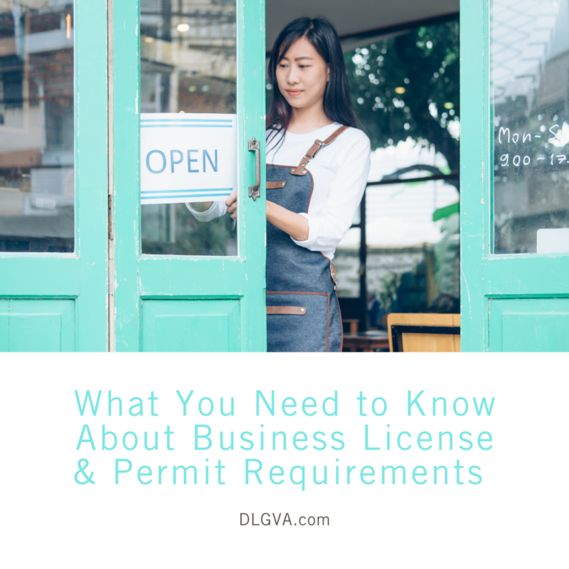 Business License and Permit Requirements for Your Business