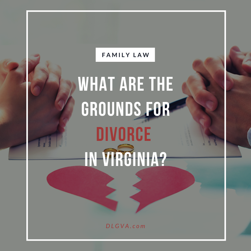 what are the grounds for divorce in virginia by davis law group pc