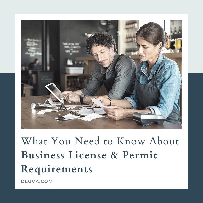 What You Need to Know About Business License and Permit Requirements by Davis Law Group PC