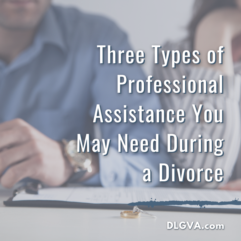 three types of professional assistance you may need during a divorce by davis law group pc in chesapeake, virginia