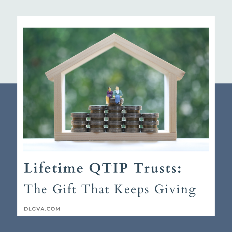 lifetime QTIP Trusts: the gift that keeps giving