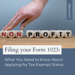 what you need to know about filing a form 1023 with the irs for tax exempt status by davis law group pc in chesapeake, virginia