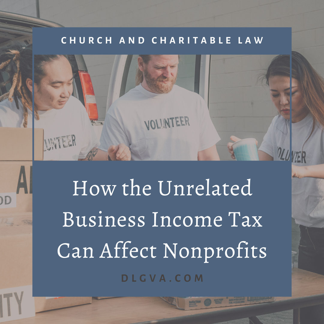 How the unrelated business income tax can affect nonprofits by davis law group pc in chesapeake, virginia