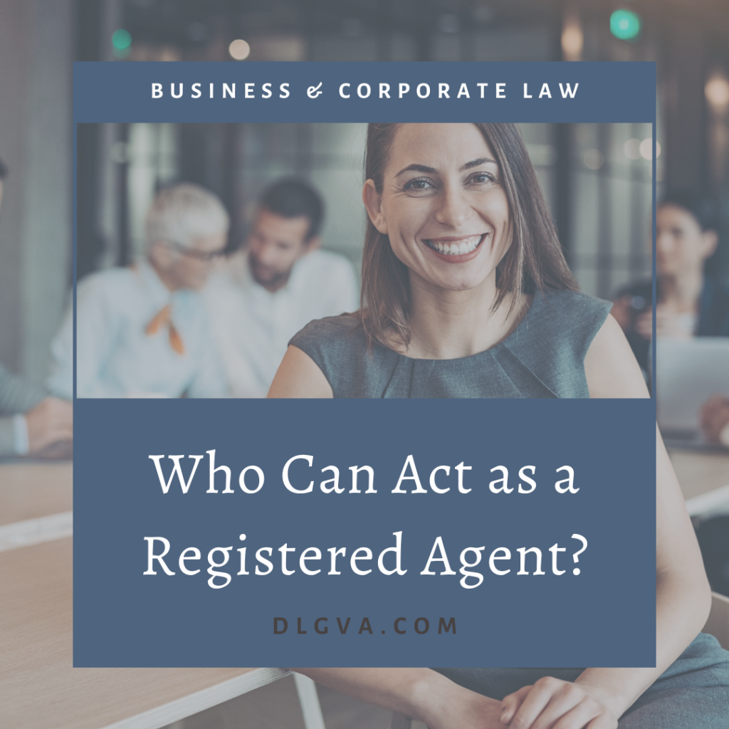 Who Can Act as a Registered Agent? Davis Law Group