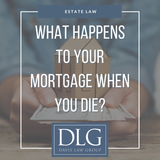 What Happens To Your Mortgage When You Die
