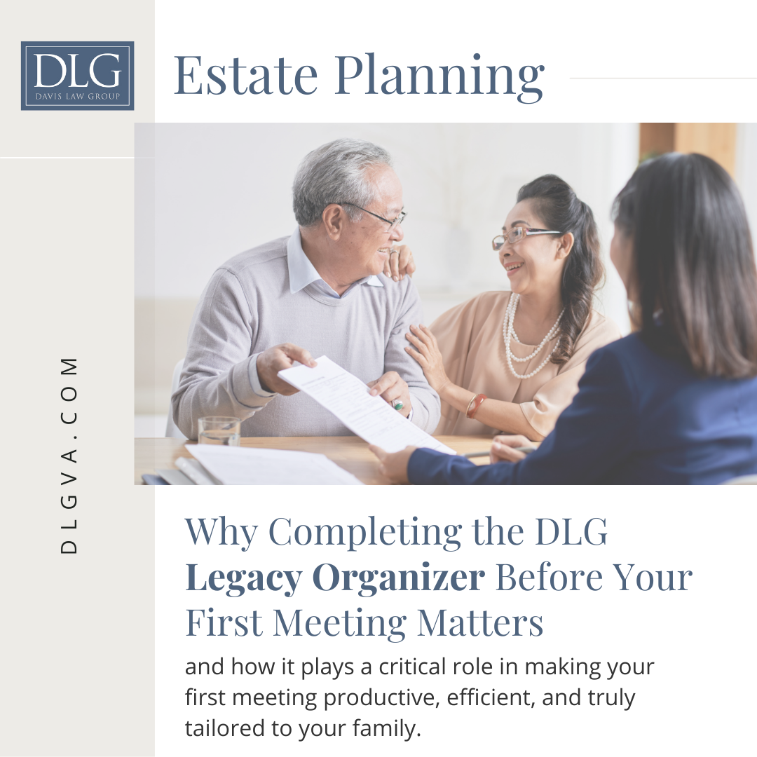 why completing the dlg legacy organizer before your first meeting matters